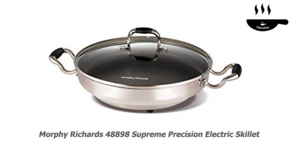 Morphy Richards 48898 Supreme Precision Electric Skillet
